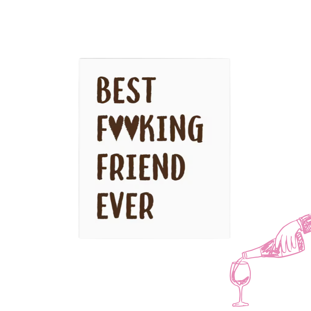 Etichetta Adesiva Bottiglie - Best F♥♥king Friend Ever