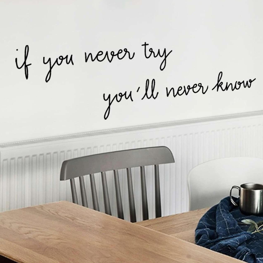 Adesivi Parete - ''If you never try...''