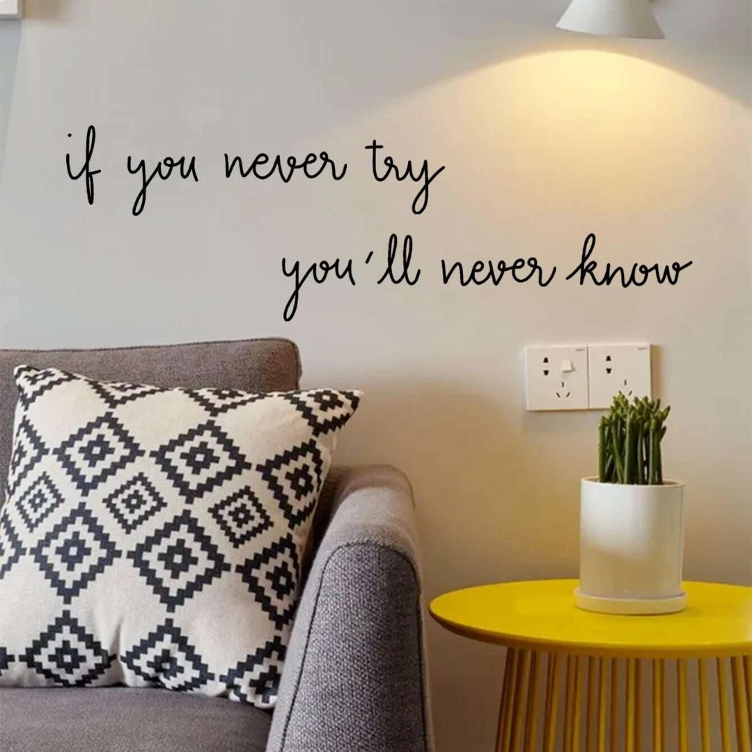 Adesivi Parete - ''If you never try...''