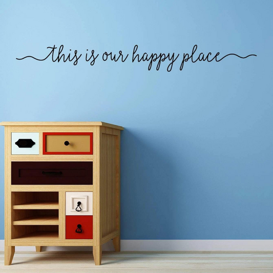 Adesivi Parete - ''This is our happy place''
