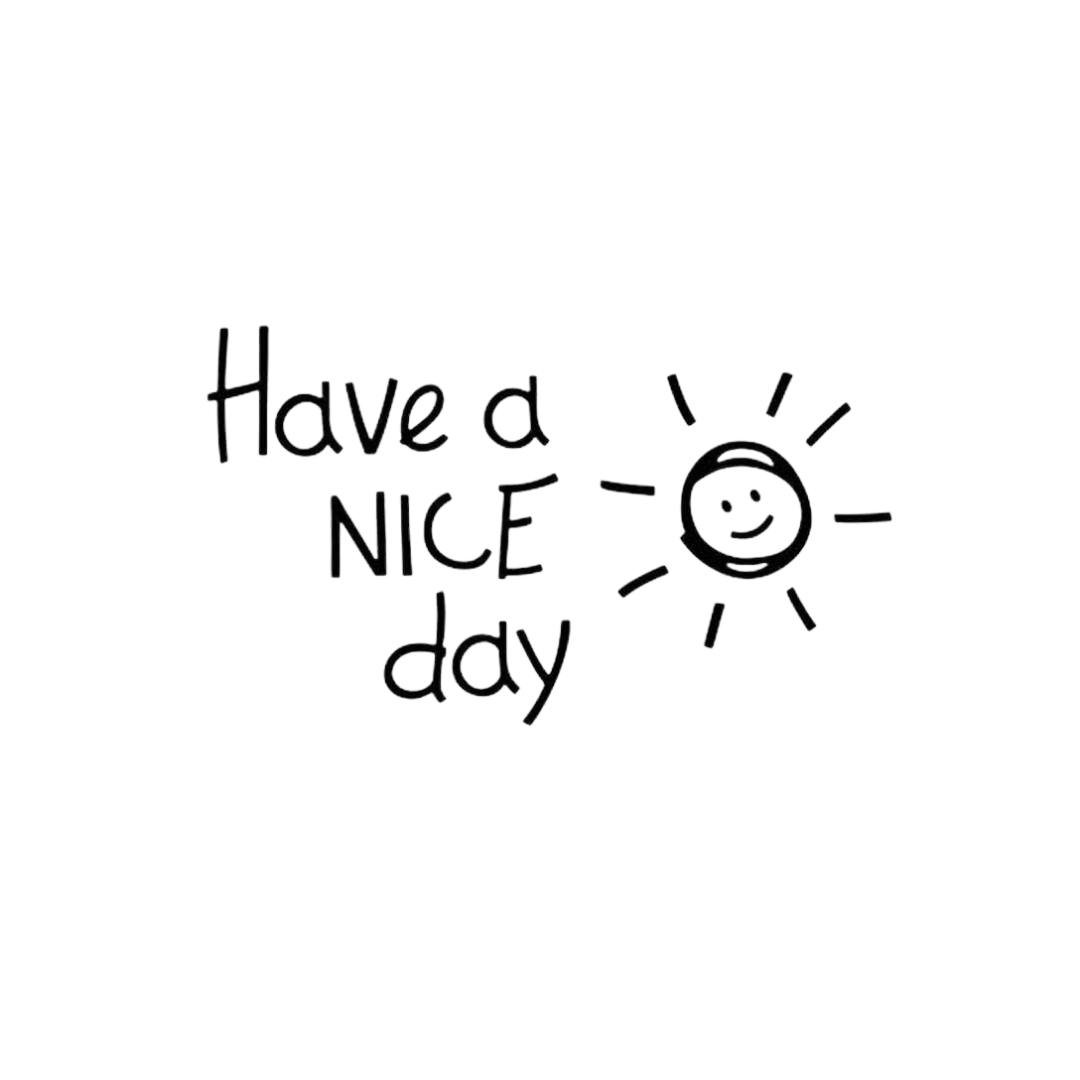 Adesivi Parete - ''Have a nice day''