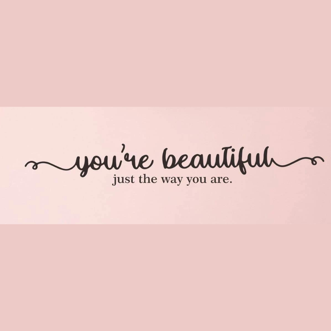 Adesivi Parete - ''You're Beautiful..''