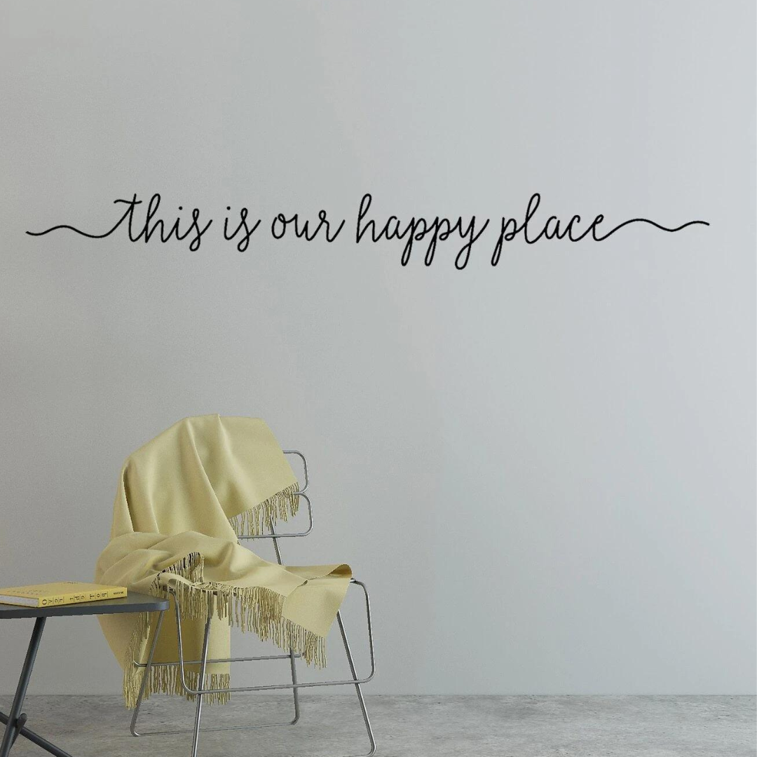 Adesivi Parete - ''This is our happy place''