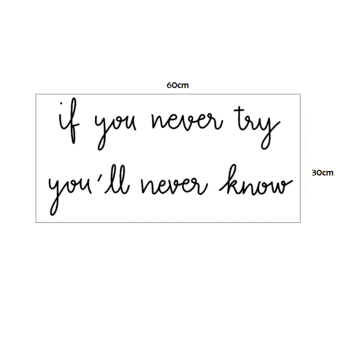 Adesivi Parete - ''If you never try...''