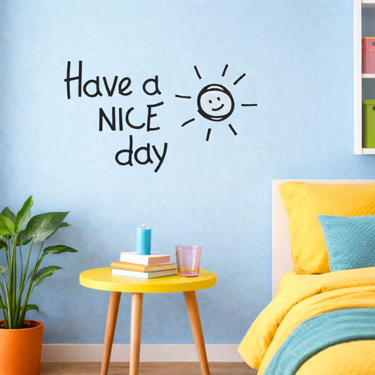 Adesivi Parete - ''Have a nice day''