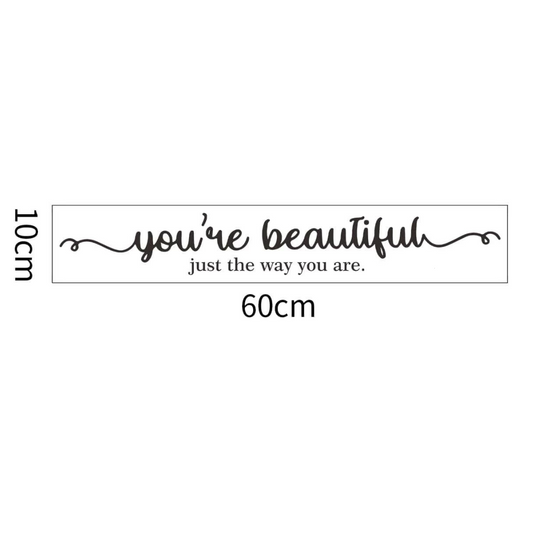 Adesivi Parete - ''You're Beautiful..''